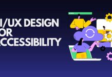 How to Design for Accessibility in UI/UX