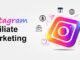How to Use Instagram for Affiliate Marketing