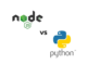 Node.js vs Python: Which Is Best for Web Development?