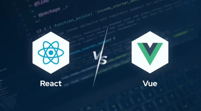 React vs Vue.js: Which One Should You Learn?